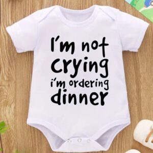 Toddlers Newborn Baby Fashion Boys Girls Casual Short Sleeve I M Not Crying I M Ordering Dinner Letter Print Bodysuit